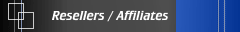 Resellers / Affiliates